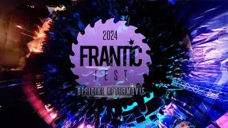 Frantic Fest 2024 - Official Aftermovie