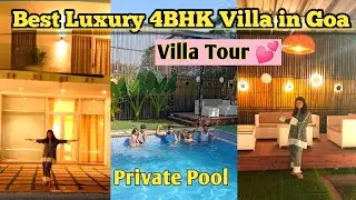 🏡Best Luxury 4BHK Villa in Goa 🏝️|| with 🛀🏻& Private Pool 🏊🏻||Villa Tour 💕||#vlog #goavlog 🏖️