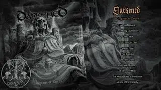 Darkened. 2020 / Kingdom of Decay #blackmetal #blackdeathmetal #deathmetal