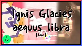 [Adofai Custom, P17] Ignis Glacies - aequus libra [low] (Clear)