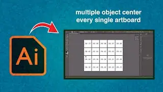 How to Center Multiple Objects on Each Artboard in Adobe Illustrator | Easy Tutorial with Script