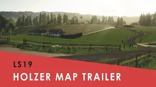 LS19 I Holzer Map Release Trailer