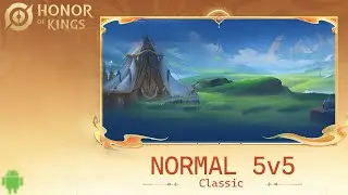 Honor Of King | Classic - Normal 5v5 | Android -- Gameplay 3