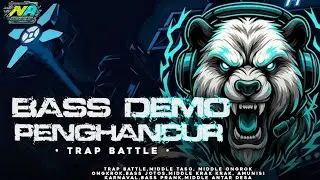 FREE FLM DJ BASS DEMO REBORN PENGHANCUR TRAP BATTLE (NAURAVANA REVOLUTION)