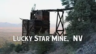 Ghost Towns & Mines: Lucky Star Mine, NV 2018
