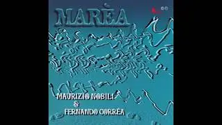 Maurizio Nobili & Fernando Corr&ecirc;a - Mar&egrave;a (1996)