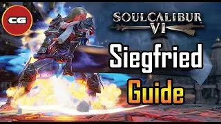[ Soul Calibur VI ] -  Siegfried Guide Episode 6 - [ Essential Move 2 ]