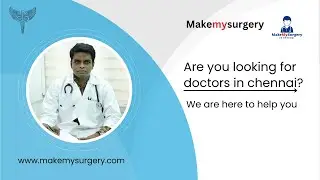 Dr.Chandrabose Ambedkar - Gastro surgeon in Chennai | Gastroenterologist | Make My Surgery Chennai
