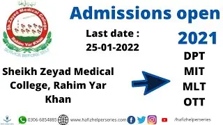 DPT & Allied Health Sciences Admission 2021 at Sheikh Zeyad Medical College, Rahim Yar Khan