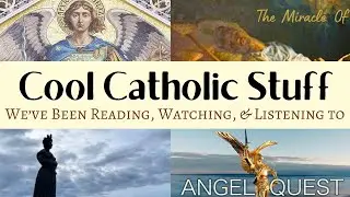 What We're Reading, Watching & Listening To This Fall || Top Catholic Content!
