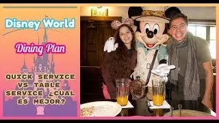 Disney Dining Plan: Quick Service vs Table Service