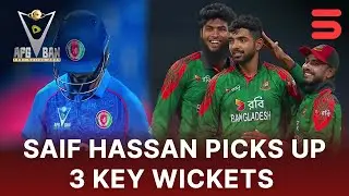 Saif Hassan Picks Up 3 Key Wickets | Afghanistan vs Bangladesh | Match 03 | ODI Series | ACB | 3113