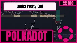 Polkadot (DOT): Looks Nasty Not Going To Lie - But There Is Hope