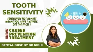 Do not skip this video if you have sensitive teeth ,?Know the treatment & prevention at one place.