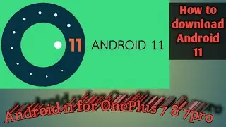 Android 11 Stable update for OnePlus 7 & OnePlus 7pro