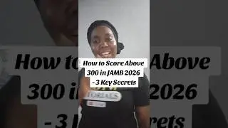 Как набрать больше 300 баллов в JAMB 2026 &mdash; 3 ключевых секрета #jamb #jamb2026 #dtwtutorials