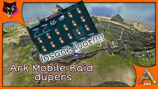 Ark Mobile Raid Dupers |Arkmobilet&uuml;rk&ccedil;e|