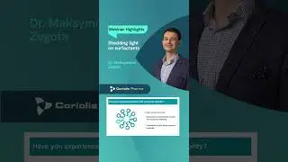 Coriolis Pharma  Webinar Highlight -Shedding Light on Surfactants #sciencematters