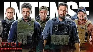 Triple Frontier - A Deeper Look At Greed..