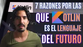 ¿Por qué usar KOTLIN📱? Ventajas de APRENDER KOTLIN en 2023