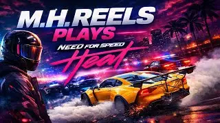 Need for Speed Heat LIVE 🔥 | M.H. REELS Plays on Xbox Series S