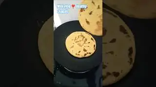 Healthy chapati 😚#viral #mini vlog ❣️ life with pramila