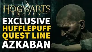House Hufflepuff Exclusive Quest - Azkaban - Hogwarts Legacy