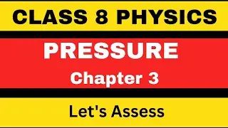 Class 8 Physics Chapter 3 Pressure Let's assess ENGLISH MEDIUM #class8physics #class8