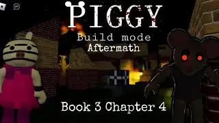 Piggy build mode Book 3 chapter 4:Aftermath