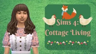 EA is Feeding My Farming Simulator Addiction | Sims 4: Cottage Living