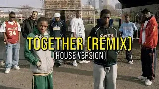RUFF SQWAD FT. WILEY - TOGETHER (HOUSE REMIX) DJ SOLO BOLO
