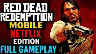 Red Dead Redemption Mobile Download Full Gameplay | Netflix Edition Working in India RDR Mobile Test
