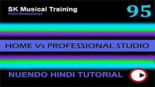 HOME VS PROFESSIONAL STUDIO | SK MUSICAL TRAINING CONCEPT