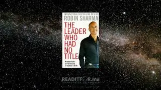 Free Book Summary: The Leader Who Had No Title by Robin Sharma