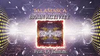 Talamasca and Yuman :  Brain Activity