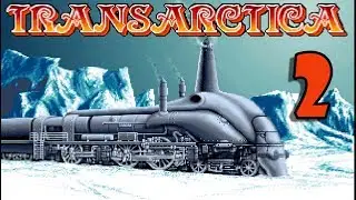 Transarctica Walkthrough Part 2: Man The Harpoon