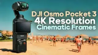 DJI Osmo Pocket 3 | 4K Resolution | Cinematic frames | the fps composition