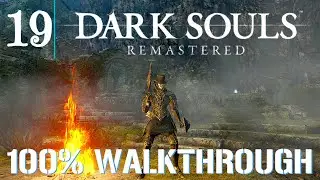 Dark Souls Remastered Walkthrough 100% Duke's Archives | Part 19