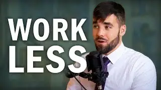 Why You Don't Need To Work 40 Hours Per Week