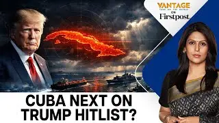 Cuba in the Crosshairs: Is the US Preparing a Blockade? | Vantage with Palki Sharma | N18G
