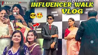RAIGARH FASHION INFLUENCER WALK Vlog❤️🤩 Jojan Ki Duniya