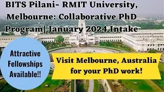 BITS Pilani- RMIT University Collaborative PhD Program| January 2024 Intake| Attractive Fellowship