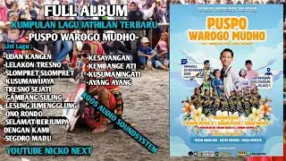 Full Album Kumpulan Lagu Jathilan Kreasi Puspo Warogo Mudho TERHITZ Sinden Sinden Kondang