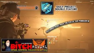 The Division 2 | Sunday Double Feature | Daily Project/Golden Bullet/Heroic + 4 Directives