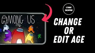 How to Change or Edit Age on Among Us