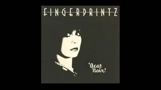 Fingerprintz - Touch Sense - Beat Noir - 1981