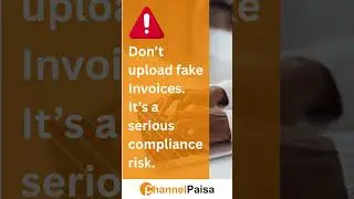 No Fake Invoices Allowed &ndash; Follow Sales Compliance | ChannelPaisa