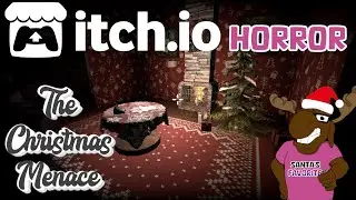The Christmas Menace | itch.io Horror Games w/ @galactictee