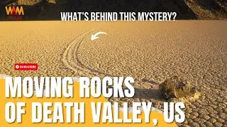 World Mysteries: The Sailing Stones of Racetrack Playa! #waitaminute #facts