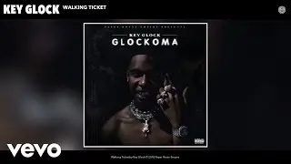Key Glock - Walking Ticket (Official Audio)